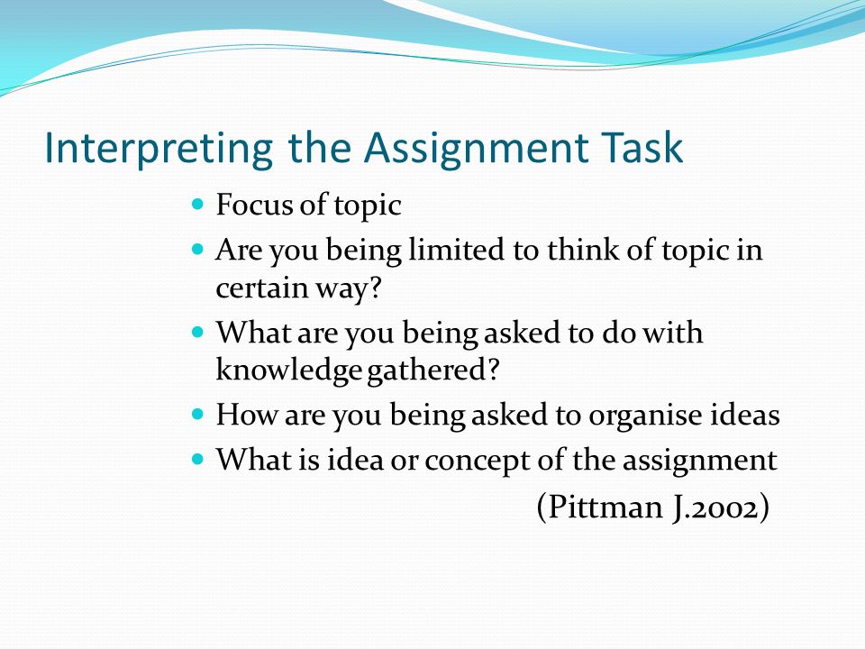 Interpreting the Assignment Task