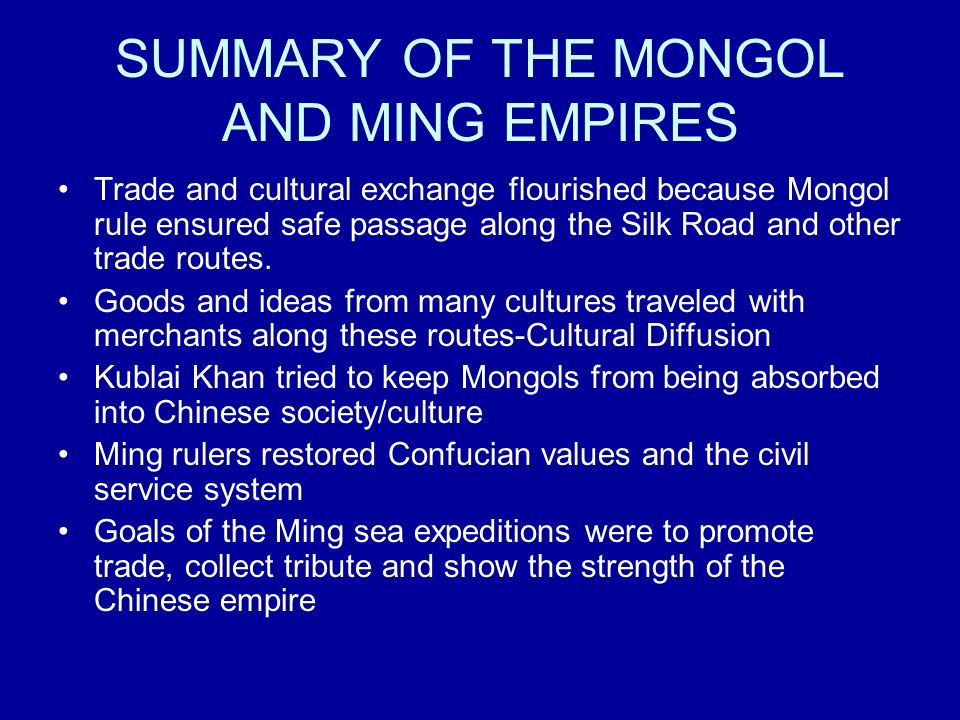 SUMMARY OF THE MONGOL AND MING EMPIRES