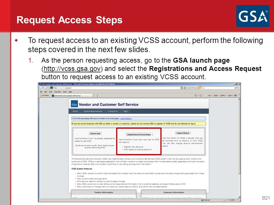Request Access Steps To request access to an existing VCSS account, perform the following steps covered in the next few slides.