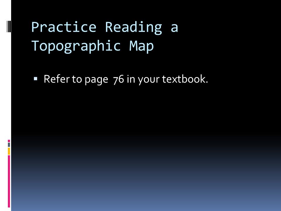 Practice Reading a Topographic Map