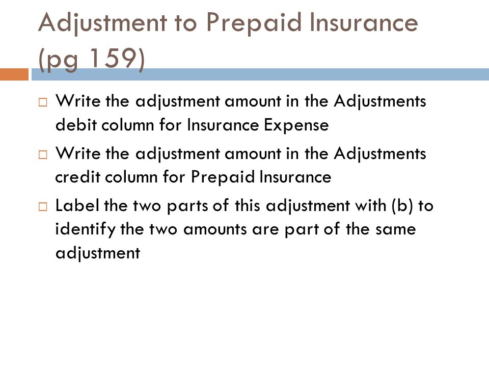Adjustment to Prepaid Insurance (pg 159)