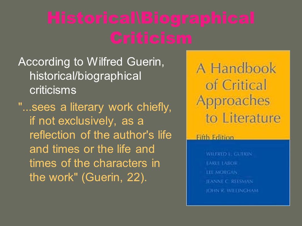 Historical\Biographical Criticism