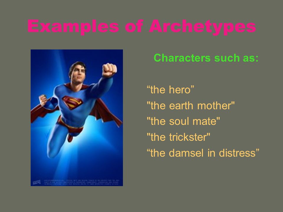 Examples of Archetypes