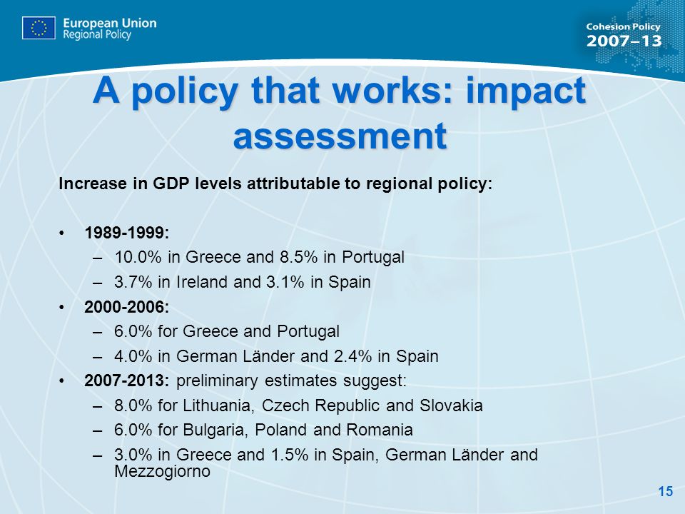 A policy that works: impact assessment