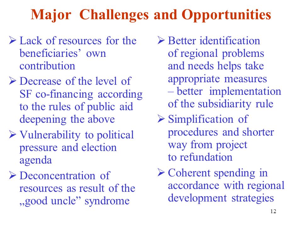 Major Challenges and Opportunities