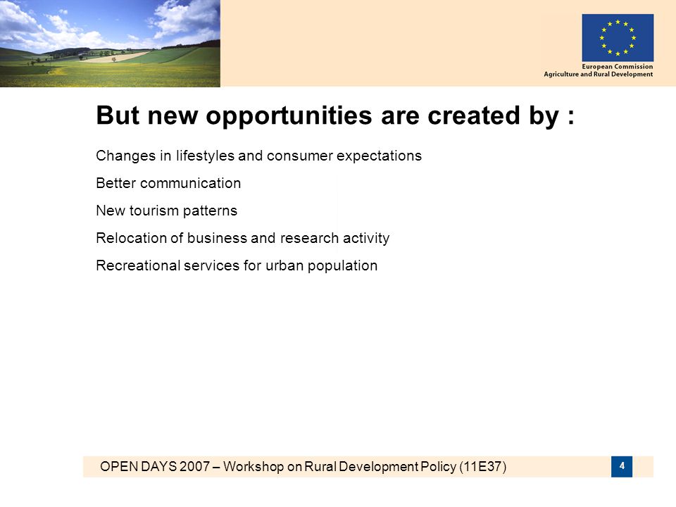 But new opportunities are created by :