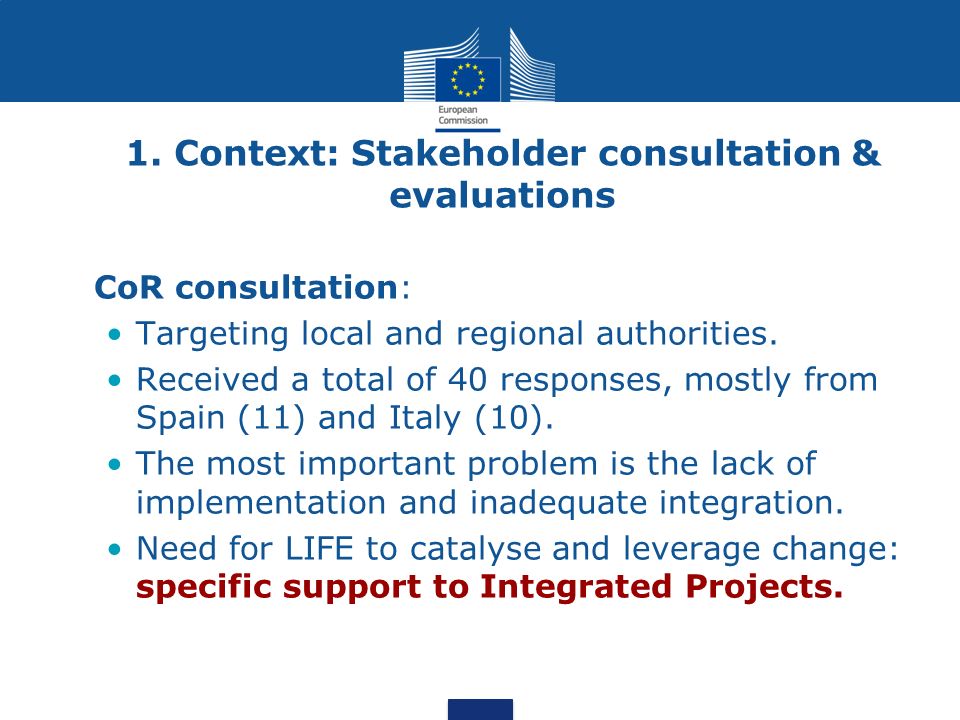 1. Context: Stakeholder consultation & evaluations