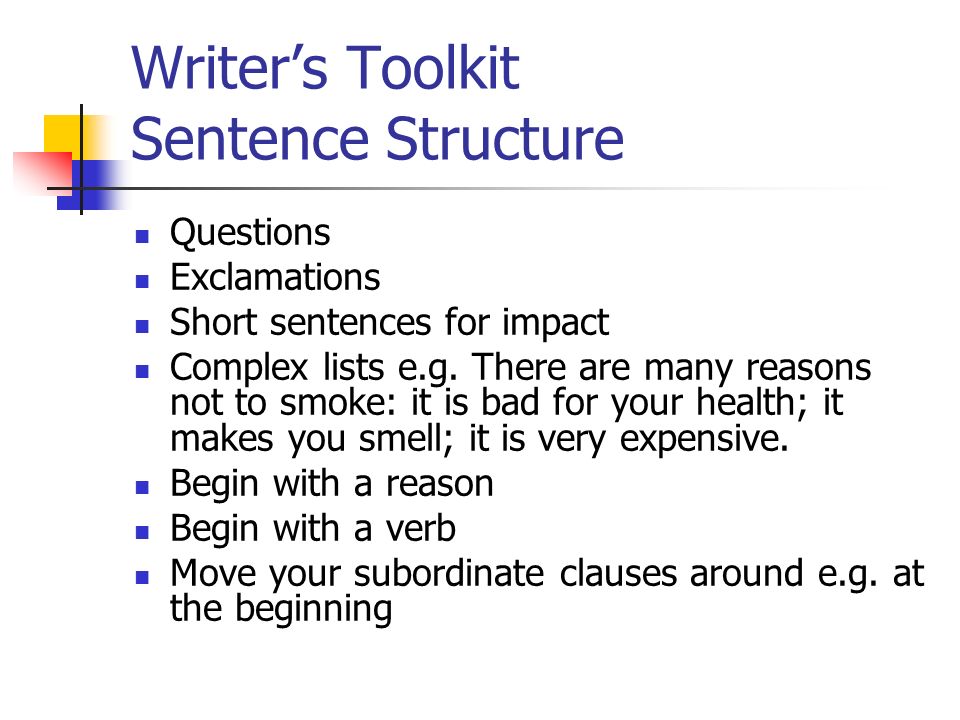 Writer’s Toolkit Sentence Structure