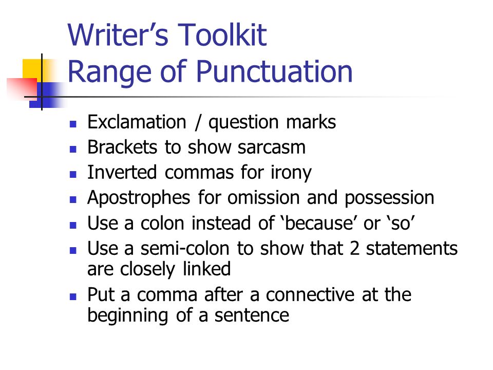 Writer’s Toolkit Range of Punctuation