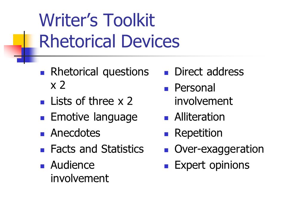 Writer’s Toolkit Rhetorical Devices