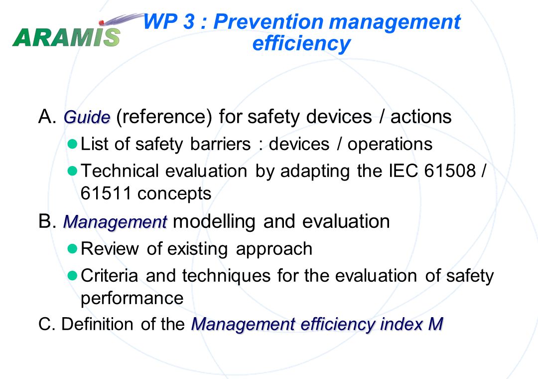 WP 3 : Prevention management efficiency