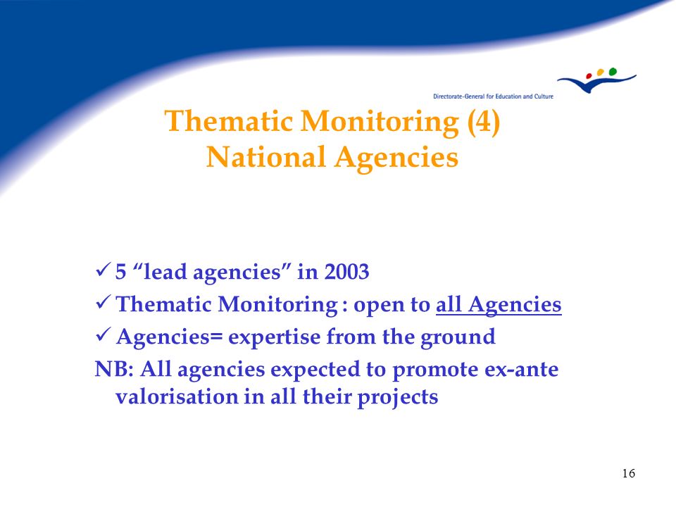 Thematic Monitoring (4) National Agencies