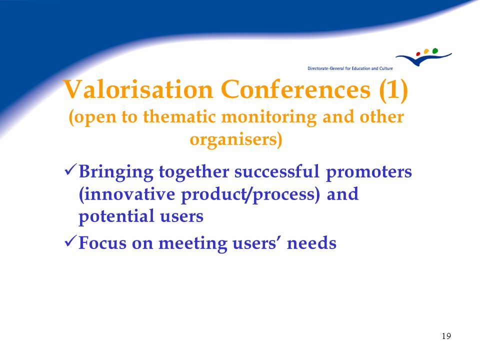 Valorisation Conferences (1) (open to thematic monitoring and other organisers)