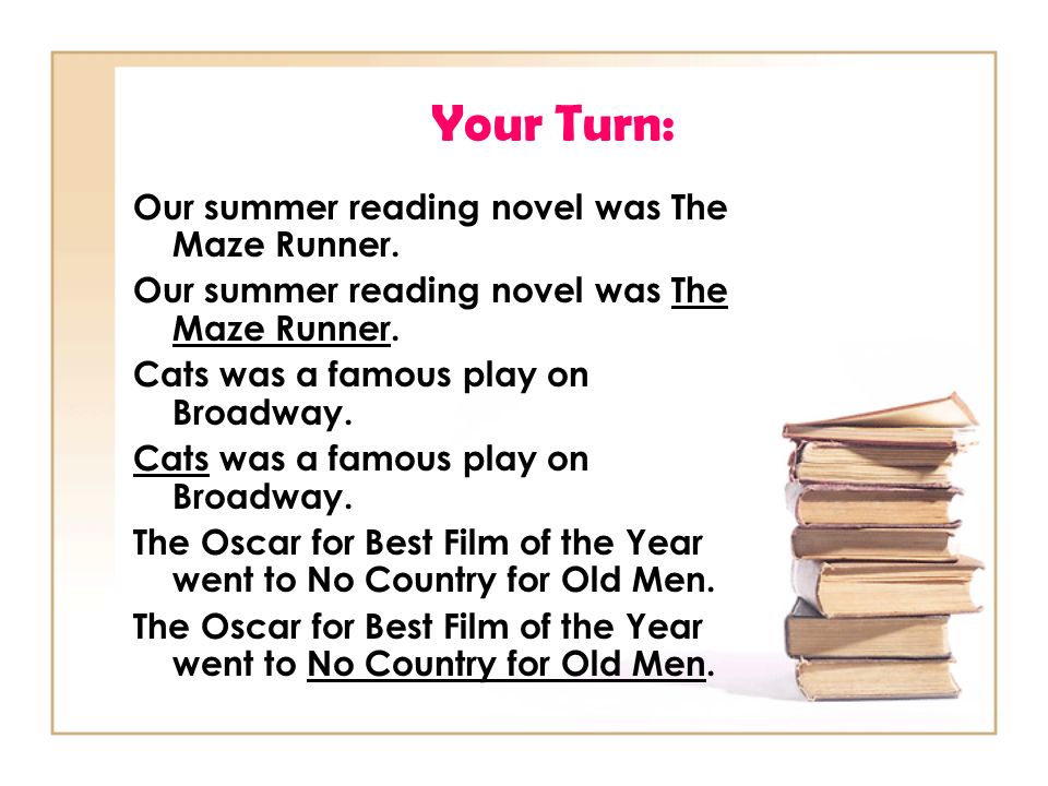 Your Turn: Our summer reading novel was The Maze Runner.