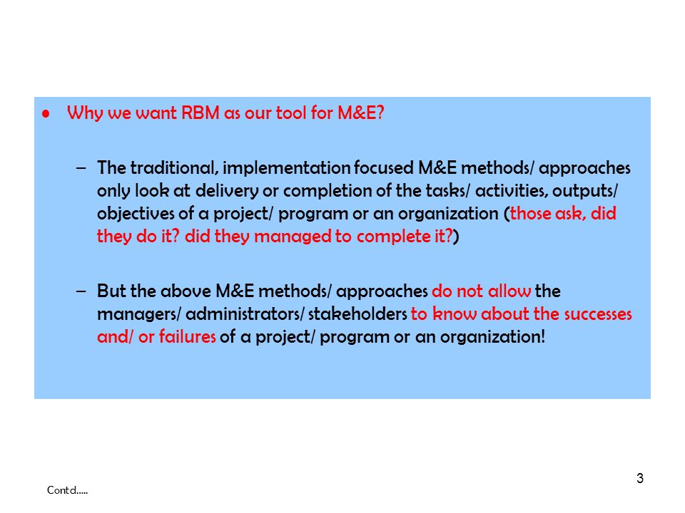 Why we want RBM as our tool for M&E