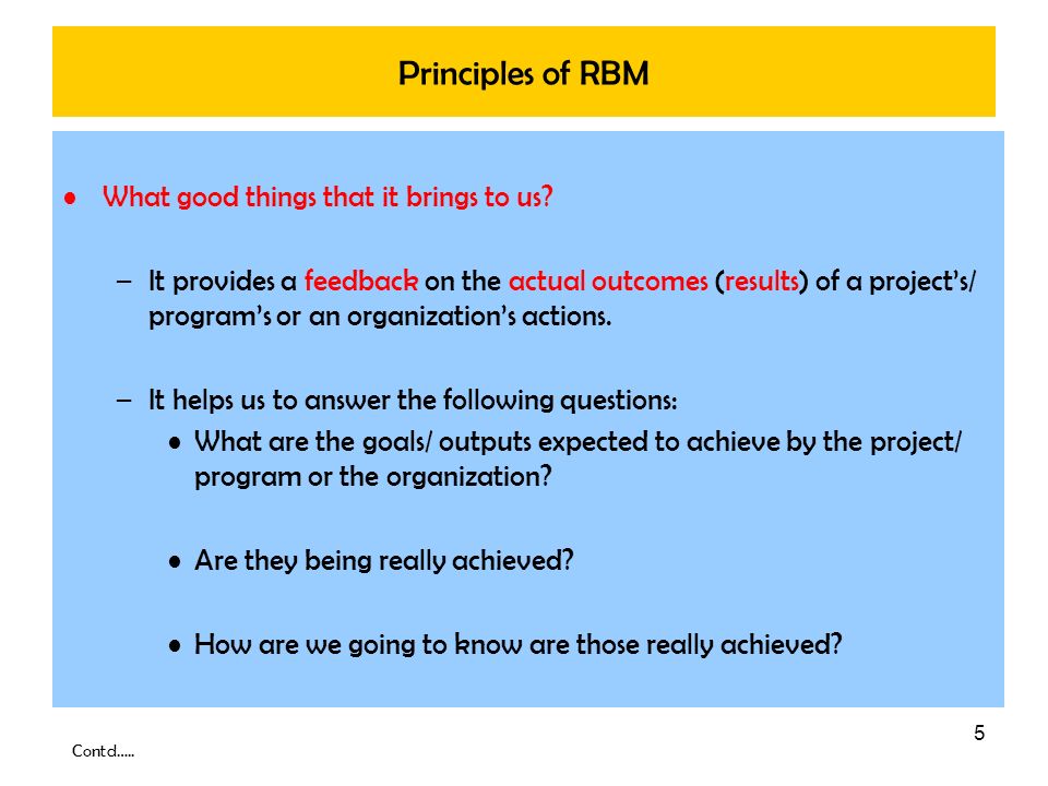 Principles of RBM What good things that it brings to us