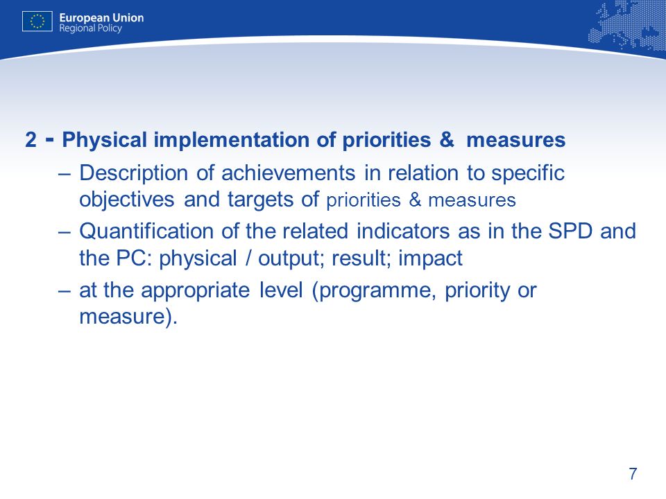 at the appropriate level (programme, priority or measure).