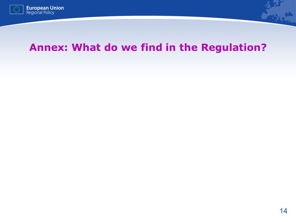 Annex: What do we find in the Regulation