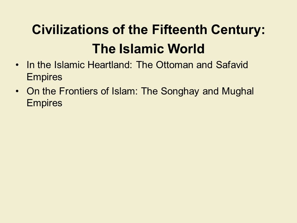 Civilizations of the Fifteenth Century: