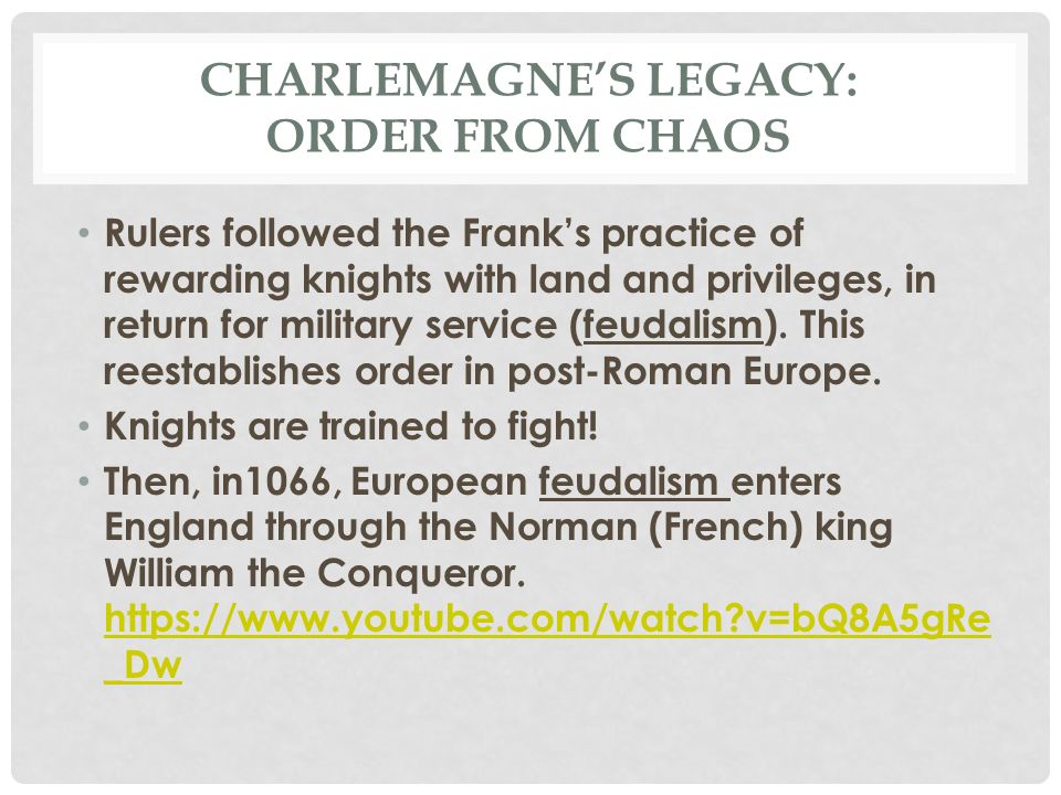 Charlemagne’s Legacy: Order from Chaos