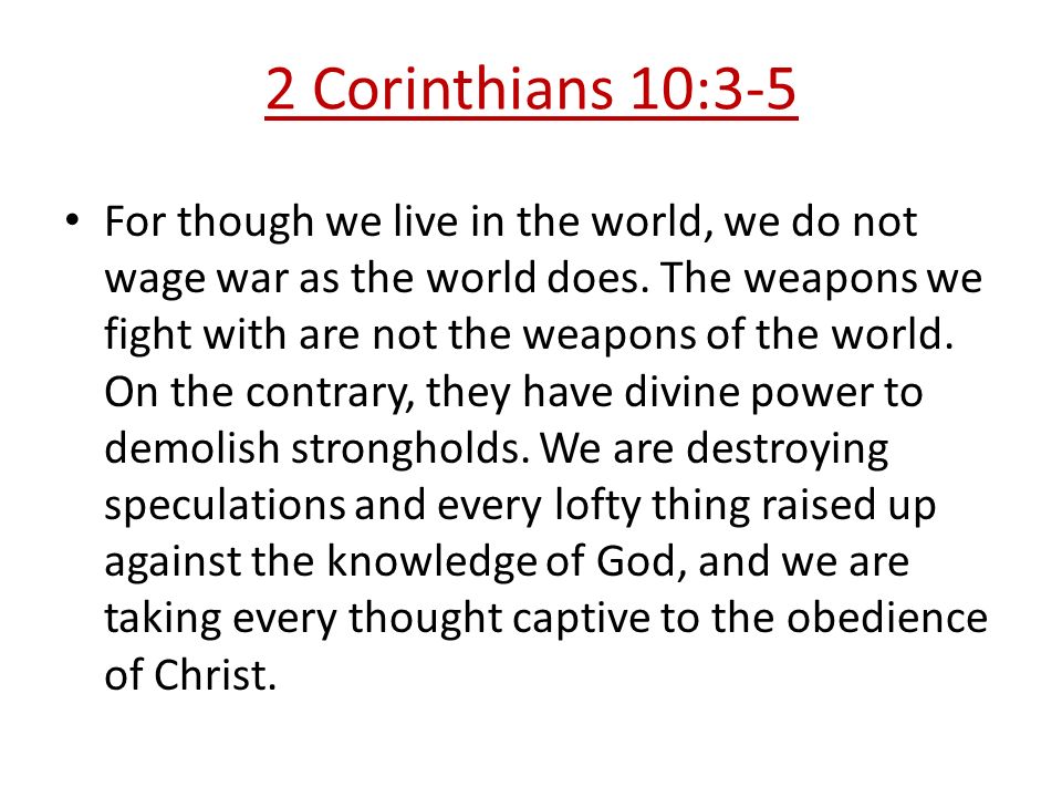 2 Corinthians 10:3-5