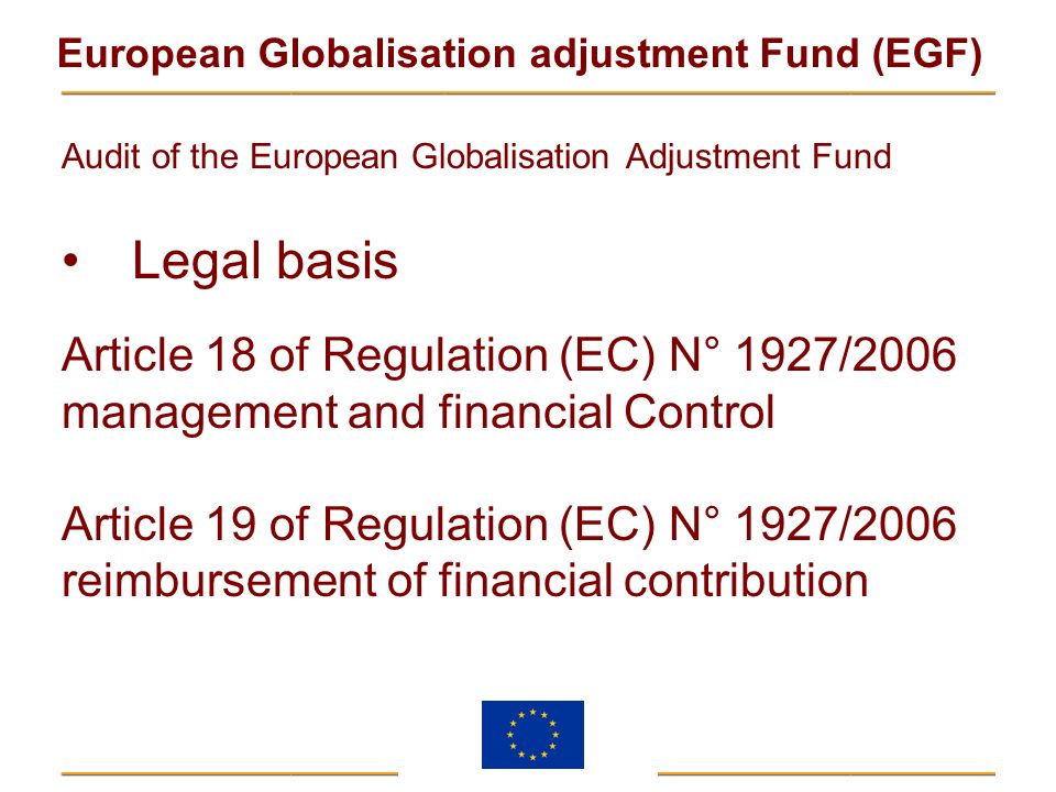 Legal basis Article 18 of Regulation (EC) N° 1927/2006