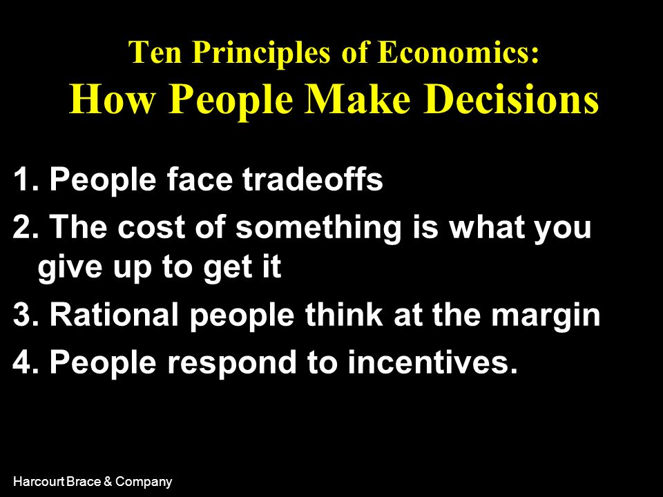 Ten Principles of Economics: How People Make Decisions