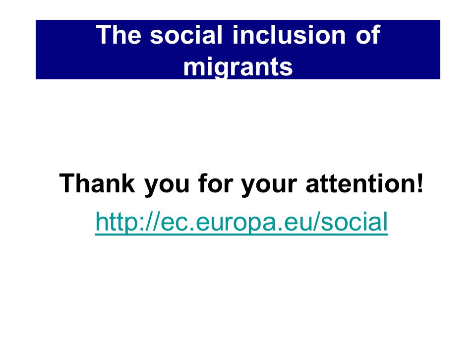 The social inclusion of migrants