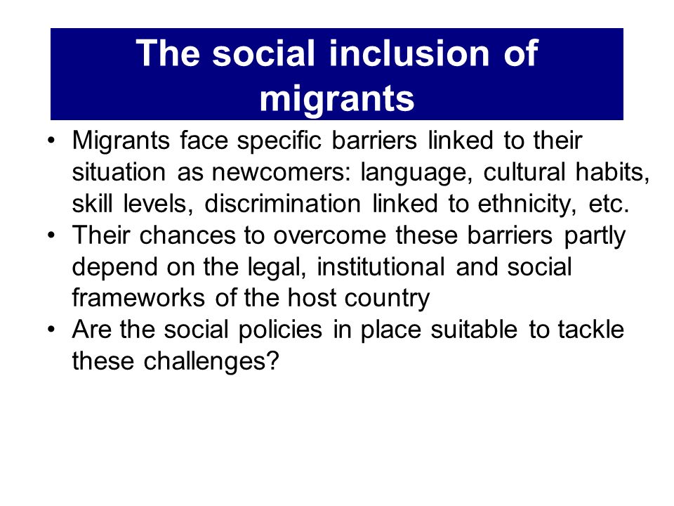 The social inclusion of migrants