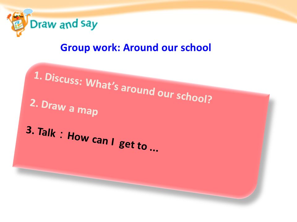 Group work: Around our school