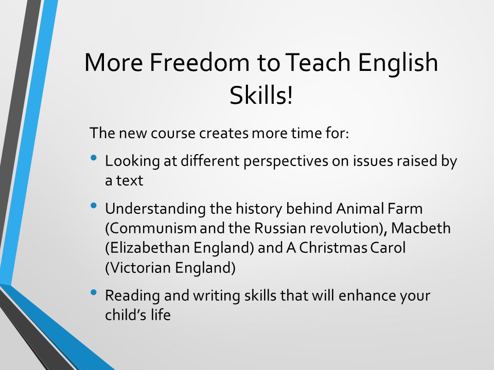 More Freedom to Teach English Skills!