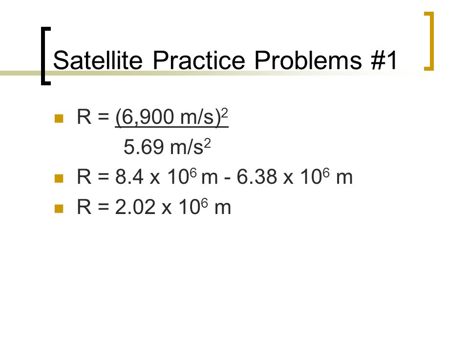Satellite Practice Problems #1