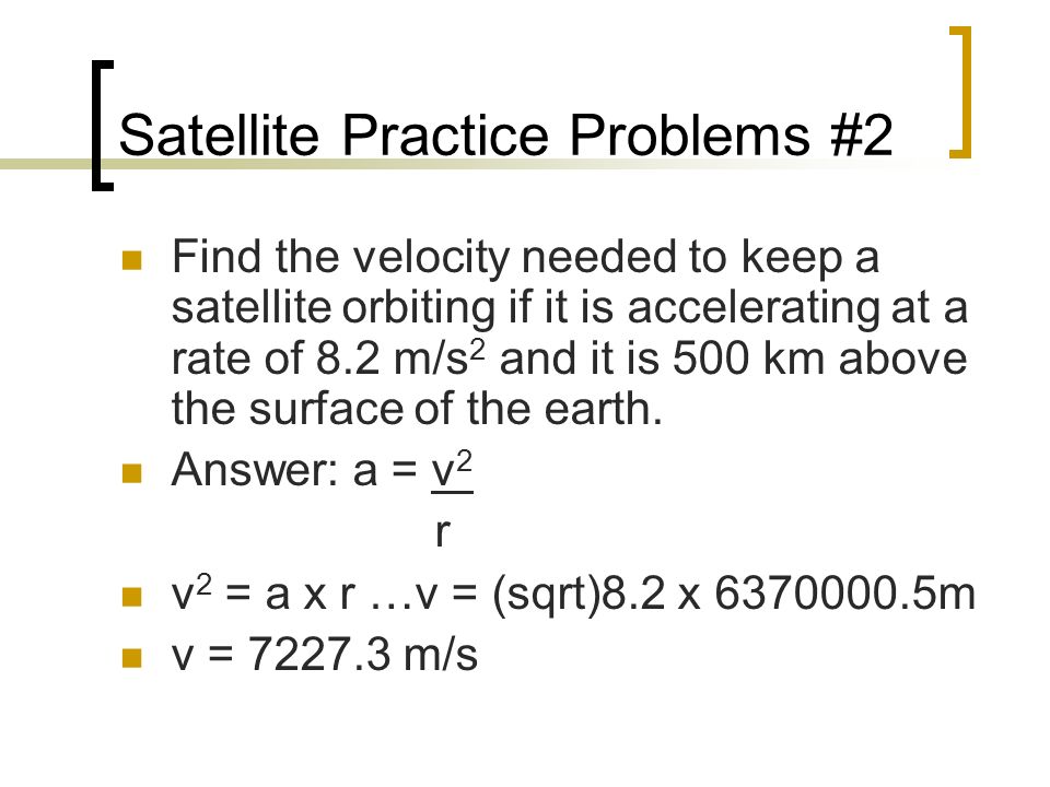 Satellite Practice Problems #2