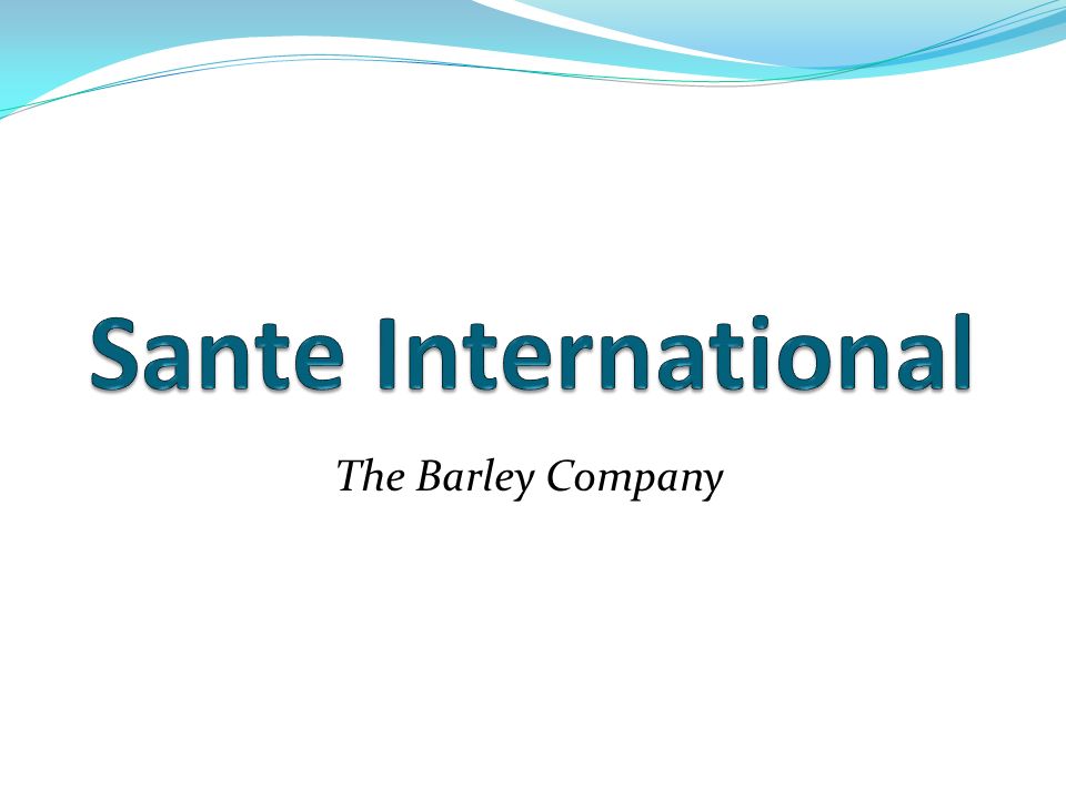 Sante International The Barley Company