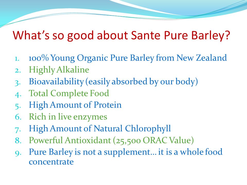 What’s so good about Sante Pure Barley