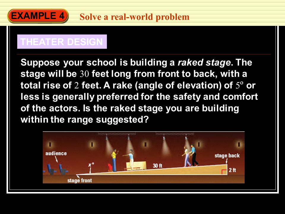 EXAMPLE 4 Solve a real-world problem. THEATER DESIGN.