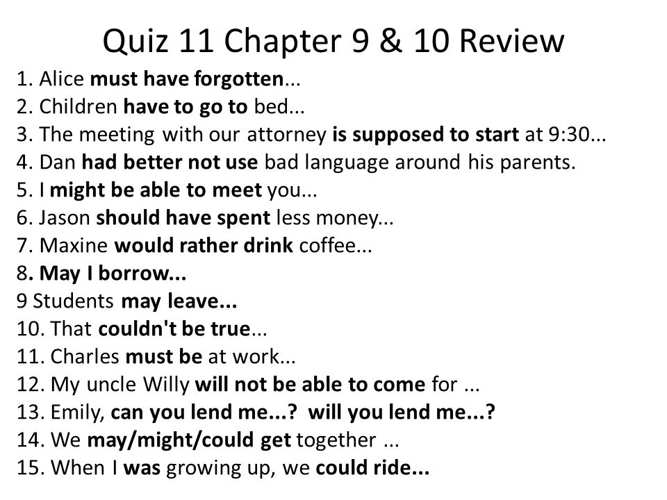 Quiz 11 Chapter 9 & 10 Review 1. Alice must have forgotten...