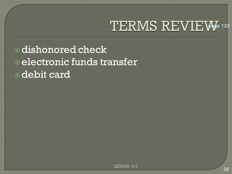 TERMS REVIEW dishonored check electronic funds transfer debit card