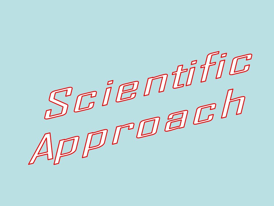 Scientific Approach