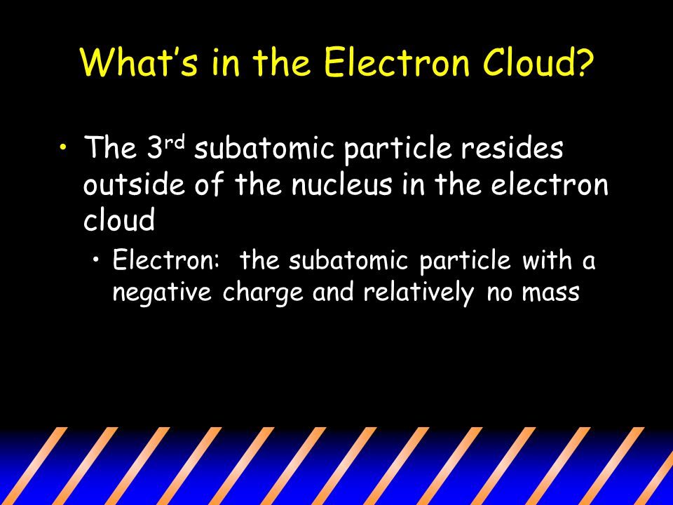 What’s in the Electron Cloud
