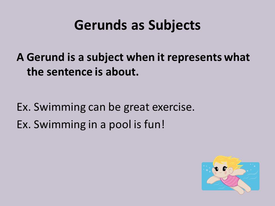 Gerunds as Subjects