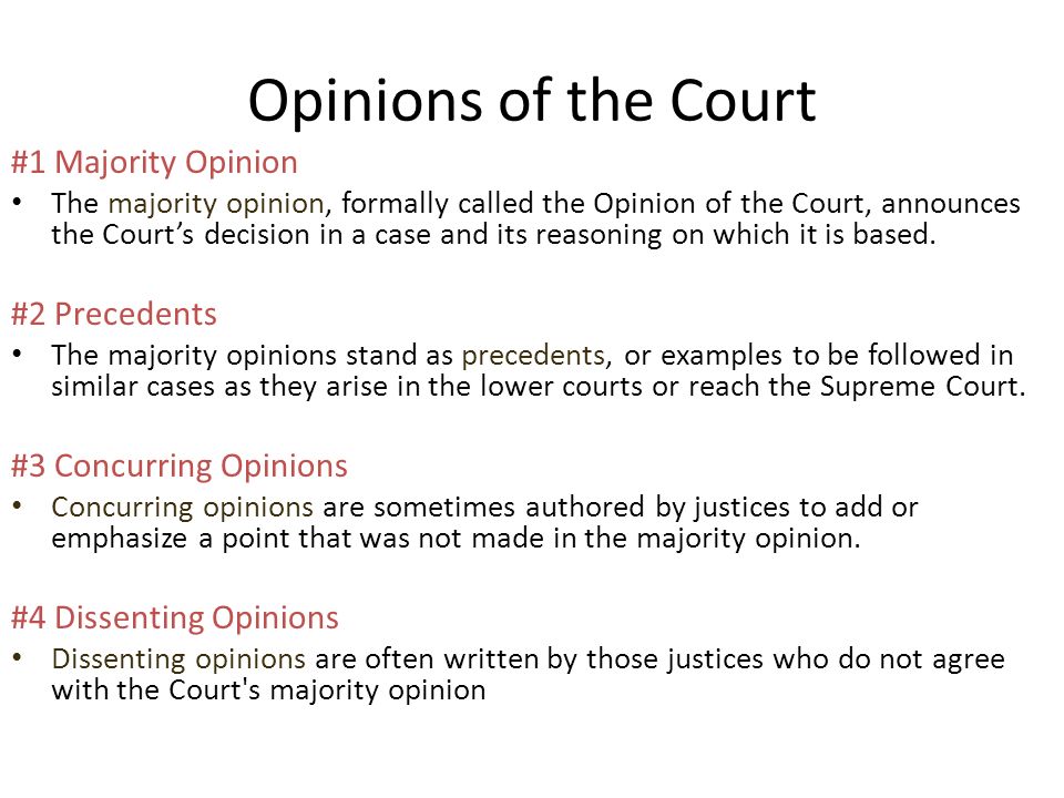 Opinions of the Court #1 Majority Opinion #2 Precedents