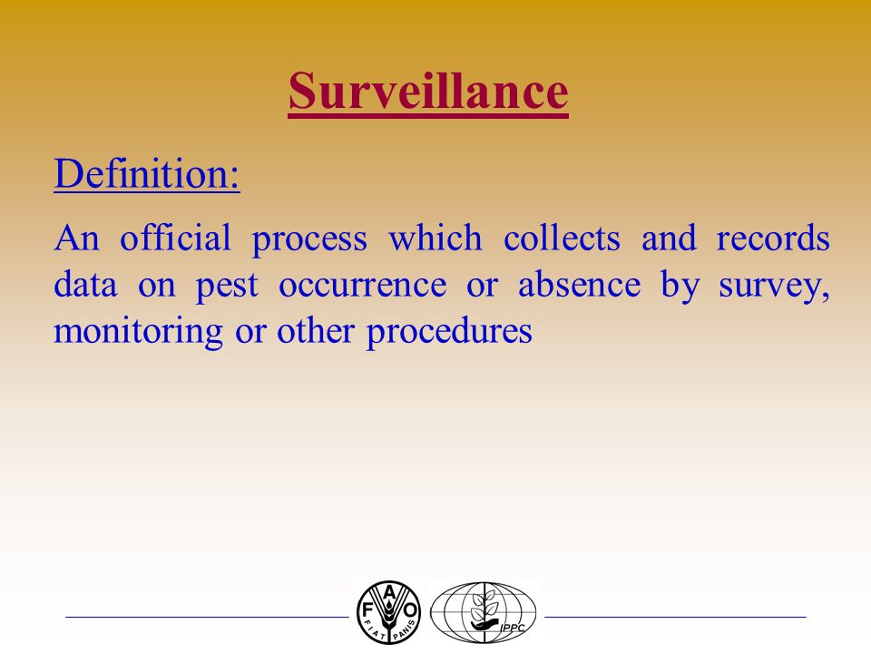 Surveillance Definition:
