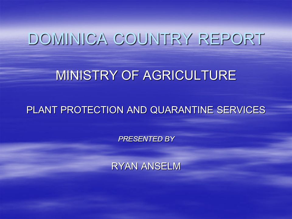 DOMINICA COUNTRY REPORT