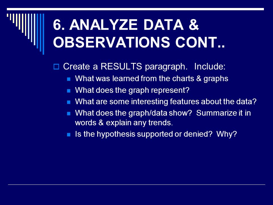 6. ANALYZE DATA & OBSERVATIONS CONT..