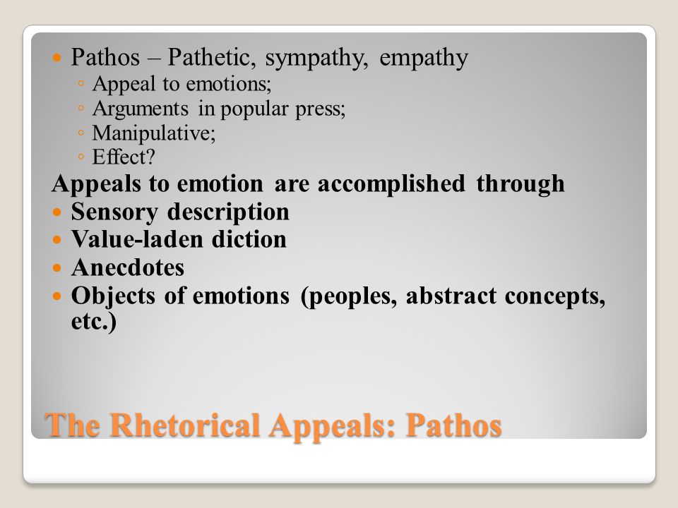The Rhetorical Appeals: Pathos