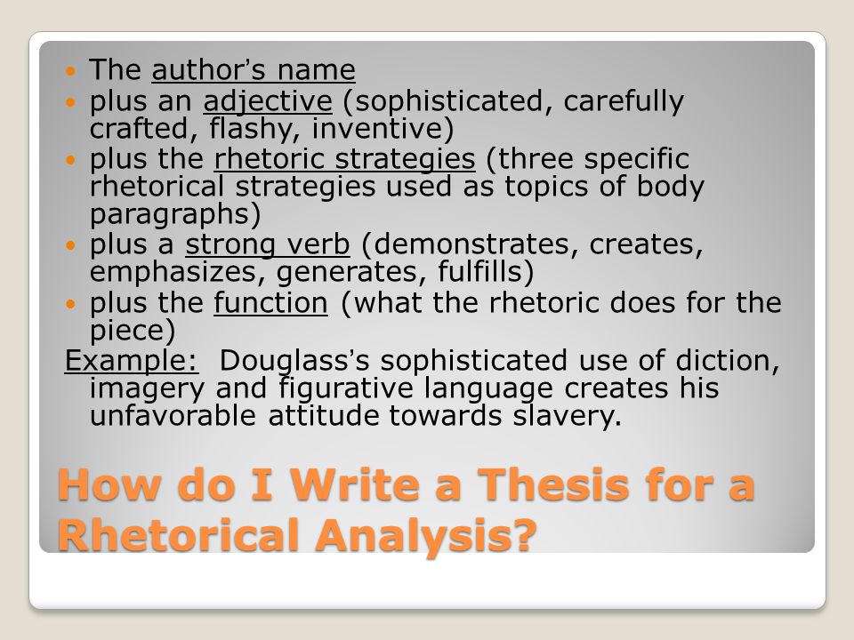 How do I Write a Thesis for a Rhetorical Analysis