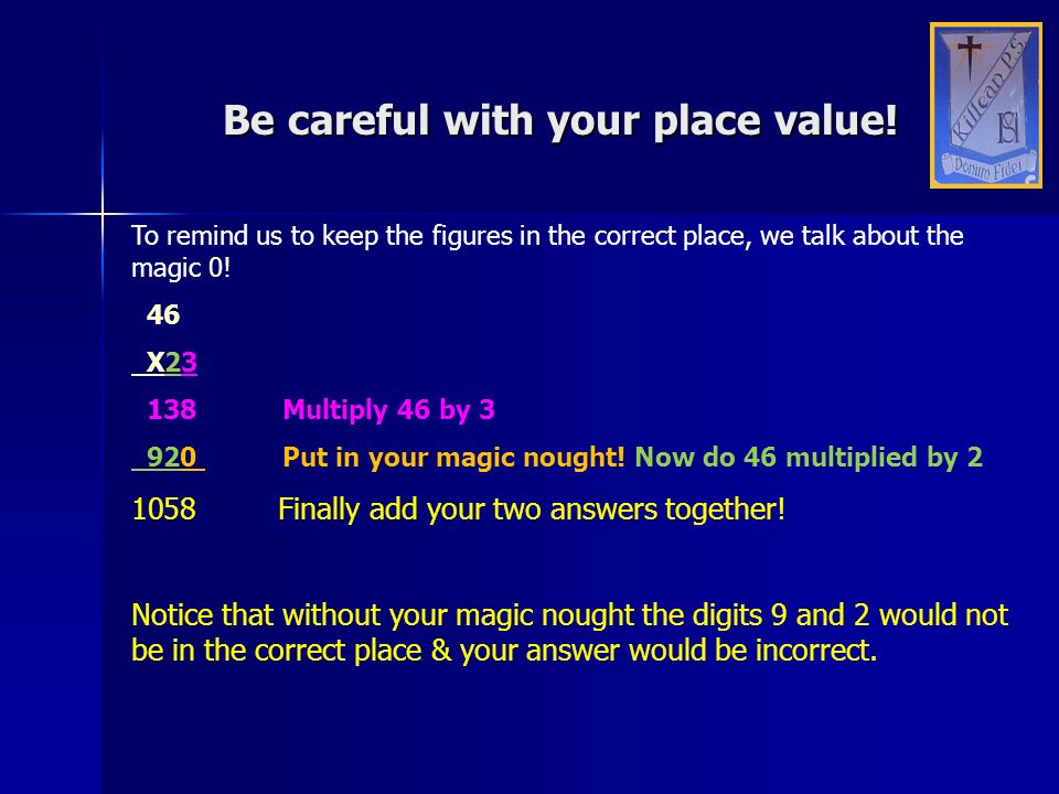 Be careful with your place value!
