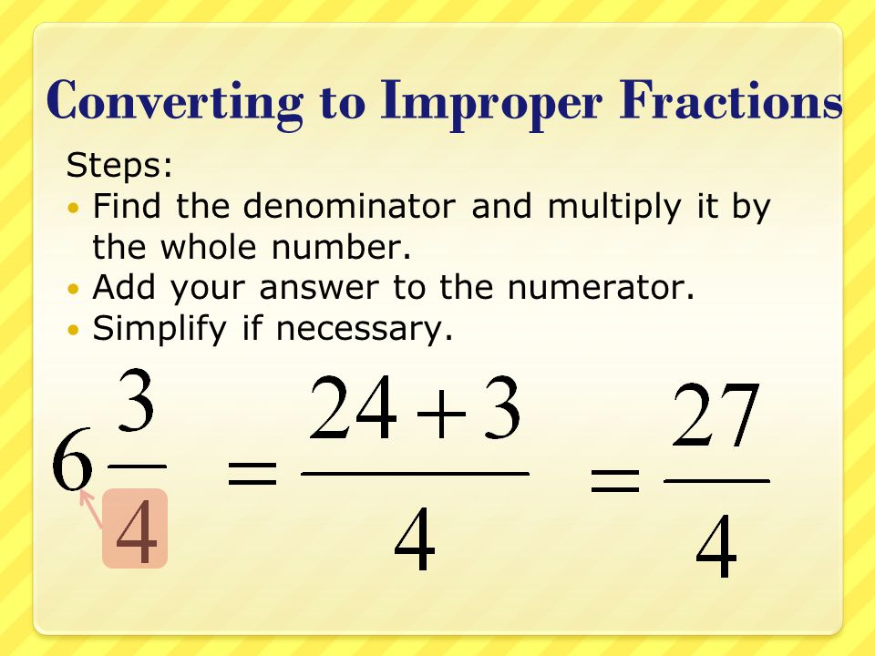 Converting to Improper Fractions