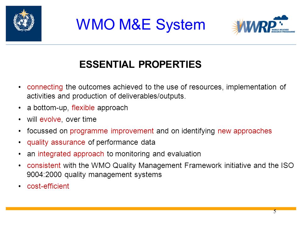 WMO M&E System ESSENTIAL PROPERTIES